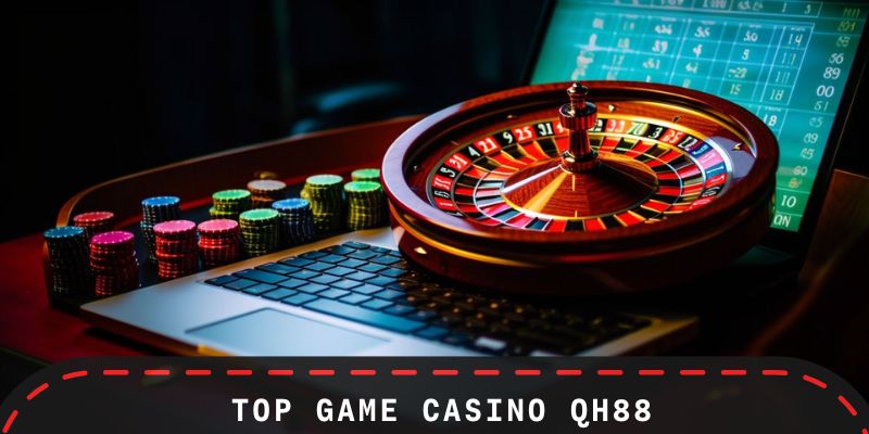 5 trò chơi casino QH88 có tỷ lệ thưởng cao